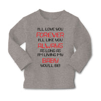 Baby Clothes I'Ll Love You Forever I'Ll like You Always Funny Humor Cotton - Cute Rascals
