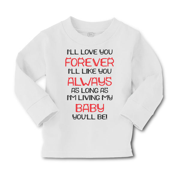 Baby Clothes I'Ll Love You Forever I'Ll like You Always Funny Humor Cotton - Cute Rascals