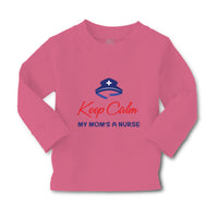Baby Clothes Keep Calm My Mom Is A Nurse Mom Mothers Day Style B Cotton - Cute Rascals