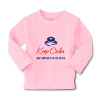 Baby Clothes Keep Calm My Mom Is A Nurse Mom Mothers Day Style B Cotton - Cute Rascals