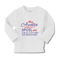 Baby Clothes My Auntie Doesn'T T Spoil Me She Is Accommodating Cotton