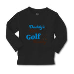 Baby Clothes Daddy's Little Golf Buddy Golfing Dad Father's Day Cotton - Cute Rascals