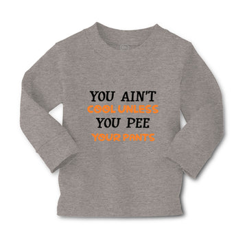 Baby Clothes You Ain T Cool Unless You Pee Your Pants Funny Humor Cotton
