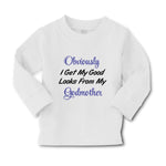 Baby Clothes Obviously I Get My Good Looks from My Godmother Boy & Girl Clothes - Cute Rascals