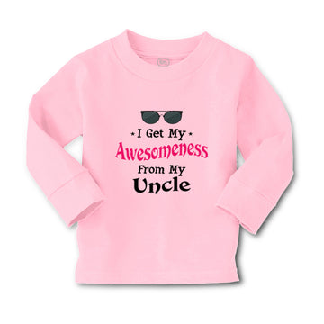 Baby Clothes I Get My Awesomeness from My Uncle Style A Boy & Girl Clothes