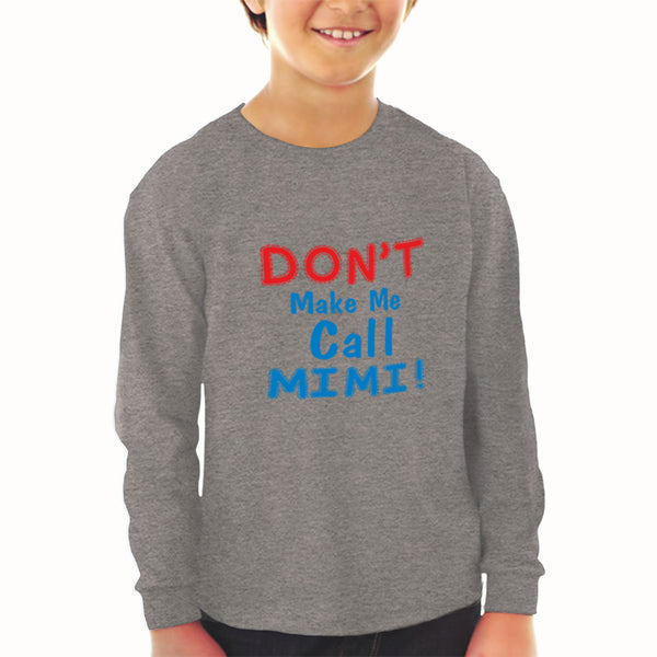 Baby Clothes Don T Make Me Call Mimi Grandmother Grandma Boy & Girl Clothes - Cute Rascals