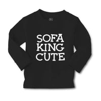 Baby Clothes Sofa King Cute Funny Humor A Boy & Girl Clothes Cotton - Cute Rascals