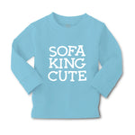 Baby Clothes Sofa King Cute Funny Humor A Boy & Girl Clothes Cotton - Cute Rascals