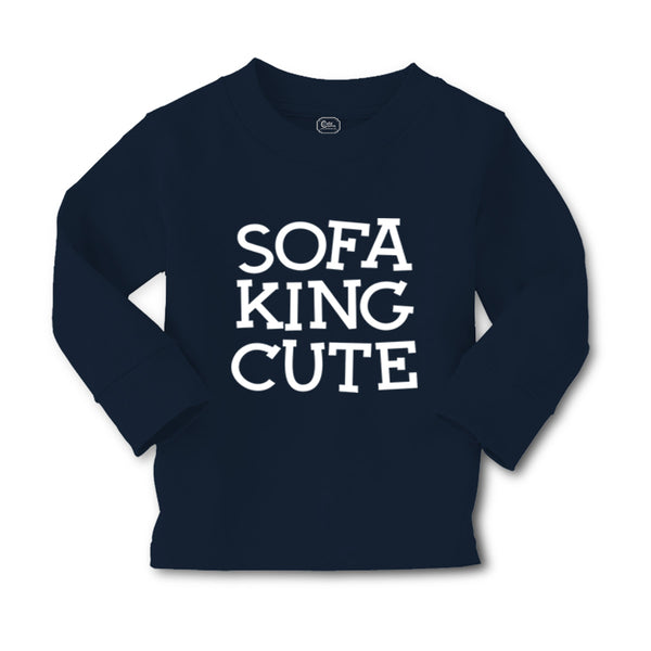 Baby Clothes Sofa King Cute Funny Humor A Boy & Girl Clothes Cotton - Cute Rascals