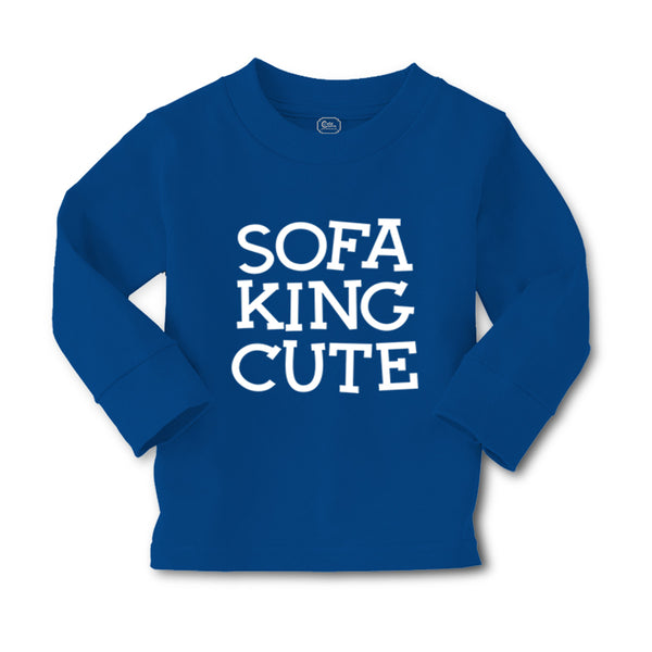 Baby Clothes Sofa King Cute Funny Humor A Boy & Girl Clothes Cotton - Cute Rascals