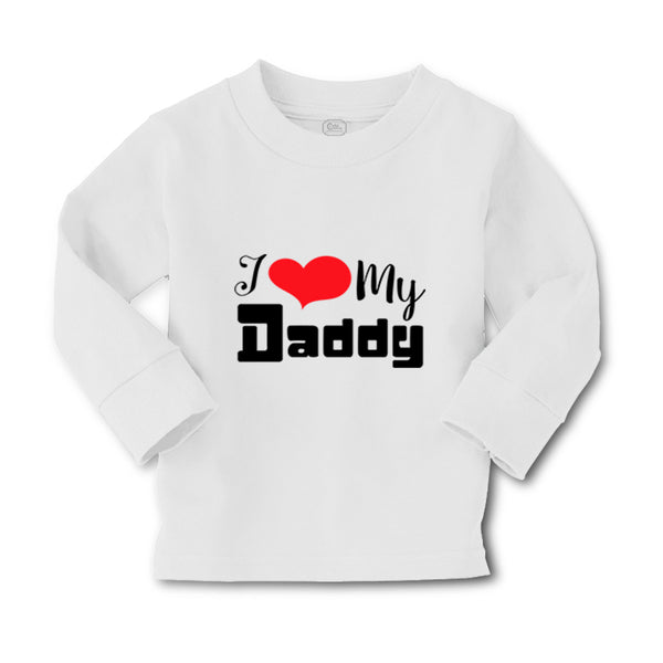 Baby Clothes I Love My Daddy Dad Father's Day Style C Boy & Girl Clothes Cotton - Cute Rascals