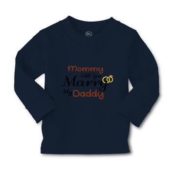 Baby Clothes Mommy Will You Marry My Daddy Mom Mothers Day Boy & Girl Clothes