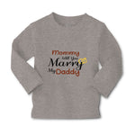 Baby Clothes Mommy Will You Marry My Daddy Mom Mothers Day Boy & Girl Clothes - Cute Rascals