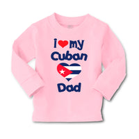 Baby Clothes I Love My Cuban Dad Boy & Girl Clothes Cotton - Cute Rascals