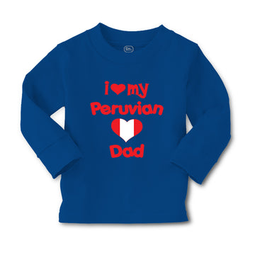 Baby Clothes I Love My Peruvian Dad Boy & Girl Clothes Cotton