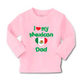 Baby Clothes I Love My Mexican Dad Boy & Girl Clothes Cotton