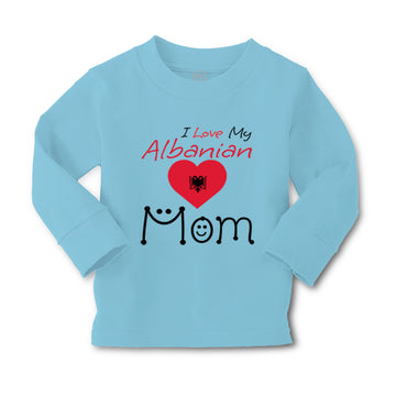 Baby Clothes I Love My Albanian Mom Boy & Girl Clothes Cotton