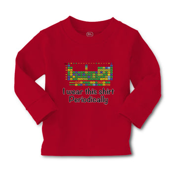 Baby Clothes I Wear This Shirt Periodically Boy & Girl Clothes Cotton