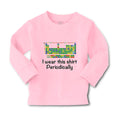 Baby Clothes I Wear This Shirt Periodically Boy & Girl Clothes Cotton