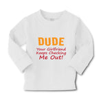 Baby Clothes Dude Your Girlfriend Keeps Checking Me Out! Funny Humor Cotton - Cute Rascals
