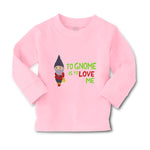 Baby Clothes To Gnome Is to Love Me Boy & Girl Clothes Cotton - Cute Rascals