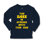Baby Clothes The Sass Is Strong with This 1 Sassy Funny Humor Boy & Girl Clothes - Cute Rascals