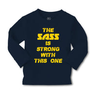 Baby Clothes The Sass Is Strong with This 1 Sassy Funny Humor Boy & Girl Clothes - Cute Rascals