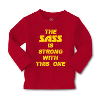 Baby Clothes The Sass Is Strong with This 1 Sassy Funny Humor Boy & Girl Clothes - Cute Rascals