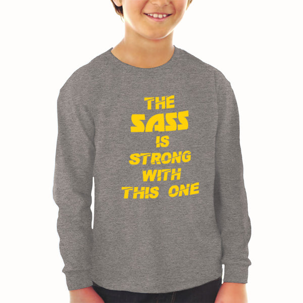 Baby Clothes The Sass Is Strong with This 1 Sassy Funny Humor Boy & Girl Clothes - Cute Rascals