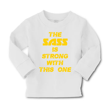 Baby Clothes The Sass Is Strong with This 1 Sassy Funny Humor Boy & Girl Clothes