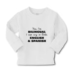Baby Clothes Yes I Am Bilingual I Can Cry in Both English and Spanish Cotton - Cute Rascals