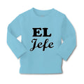 Baby Clothes El Jefe Hispanic Latin Boy & Girl Clothes Cotton