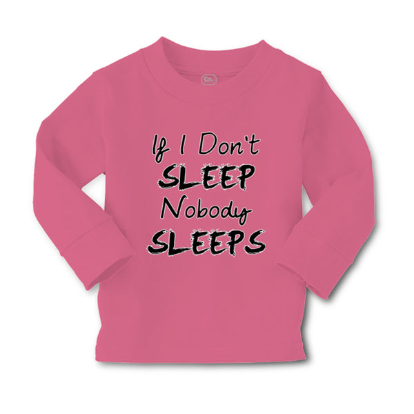 Baby Clothes If I Don'T Sleep Nobody Sleeps Funny Humor Style E Cotton - Cute Rascals