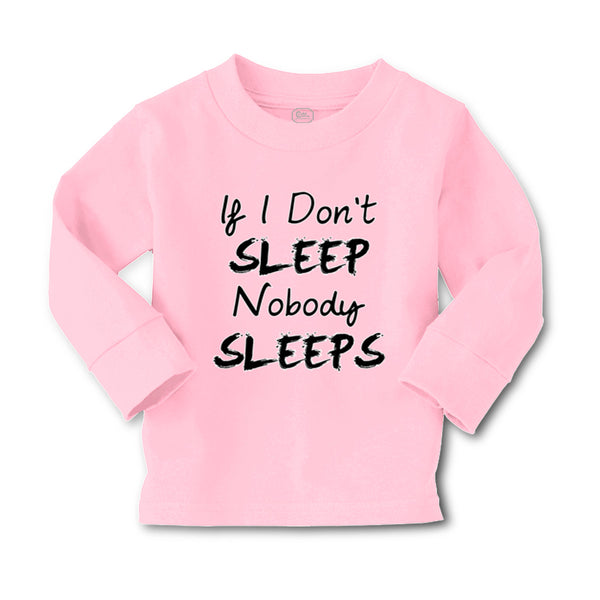 Baby Clothes If I Don'T Sleep Nobody Sleeps Funny Humor Style E Cotton - Cute Rascals