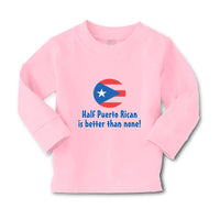 Baby Clothes Half Puerto Rican Is Better than None Boy & Girl Clothes Cotton - Cute Rascals