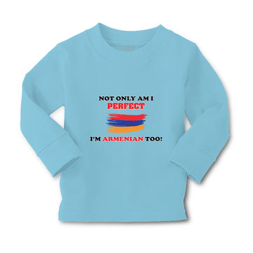 Baby Clothes Not Only I'M Perfect I'M Armenian Too B Funny Boy & Girl Clothes