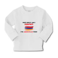 Baby Clothes Not Only I'M Perfect I'M Armenian Too B Funny Boy & Girl Clothes - Cute Rascals