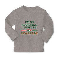 Baby Clothes I'M So Adorable I Must Be Italian Italy A Boy & Girl Clothes Cotton - Cute Rascals