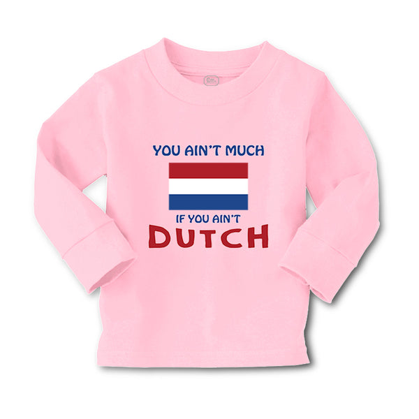Baby Clothes You Aren'T Much If You Aren'T Dutch Boy & Girl Clothes Cotton - Cute Rascals