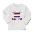 Baby Clothes You Aren'T Much If You Aren'T Dutch Boy & Girl Clothes Cotton