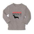 Baby Clothes Warning Protected by Weiner Dog! Boy & Girl Clothes Cotton