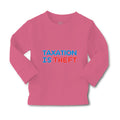 Baby Clothes Taxation Is Theft Boy & Girl Clothes Cotton