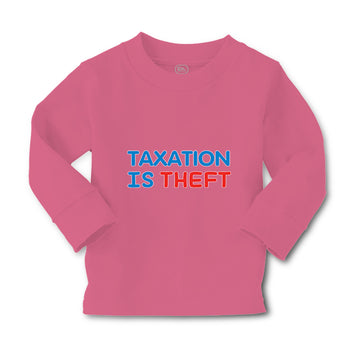 Baby Clothes Taxation Is Theft Boy & Girl Clothes Cotton