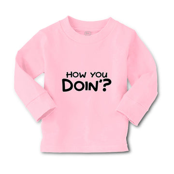 Baby Clothes How You Doin Friends Funny Humor Boy & Girl Clothes Cotton