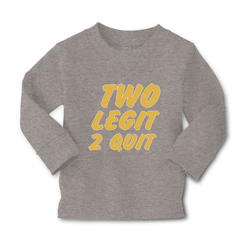 Baby Clothes 2 Legit 2 Quit Funny Humor Boy & Girl Clothes Cotton