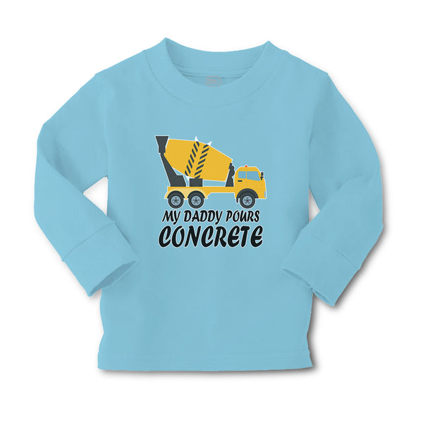 Baby Clothes My Daddy Pours Concrete Profession with Working Vehicle Cotton - Cute Rascals