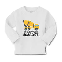 Baby Clothes My Daddy Pours Concrete Profession with Working Vehicle Cotton - Cute Rascals