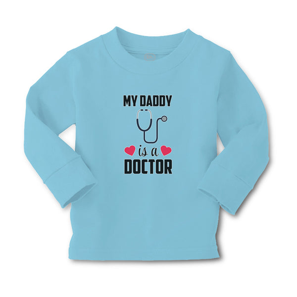 Baby Clothes My Daddy Is A Doctor with Stethoscope and Red Hearts Cotton - Cute Rascals