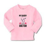 Baby Clothes My Daddy Is A Doctor with Stethoscope and Red Hearts Cotton - Cute Rascals