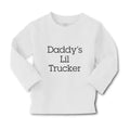 Baby Clothes Daddy's Lil Trucker Boy & Girl Clothes Cotton